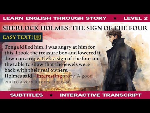 Sherlock Holmes: The Sign of the Four | Level A2-B1 | Learn English Through Story Classics