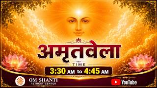 Live : Amritvela (3.30 to 4:45 AM) from Om Shanti Reteat Centre, Delhi-NCR  08-09-2026
