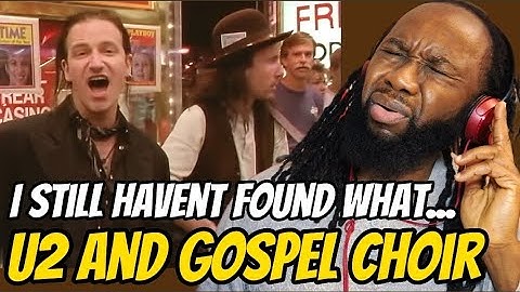 Lordy! U2 and Harlem Gospel choir - I still haven