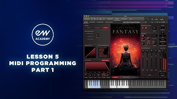 EastWest Academy 5: MIDI Programming Part 1