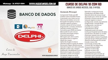 Delphi 10 com Banco de Dados - Aula 01 - Mysql, SQL e Access