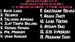 Full Album Campursari Dangdut Koplo Tembang Tresno.  - Durasi: 1.08.14. 