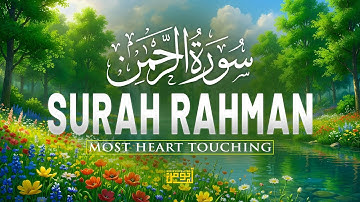 Surah Ar-Rahman (سورة الرحمن) | Peaceful Quran to Calm Your Heart & Mind | Alaa Aqel #arrahman