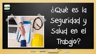 Qué es Seguridad y salud en el trabajo? 👷🏿‍♂️