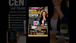 🚨 LIVE TRAINING TONIGHT 🚨🖥️ Digital Command Center for Travel Agents