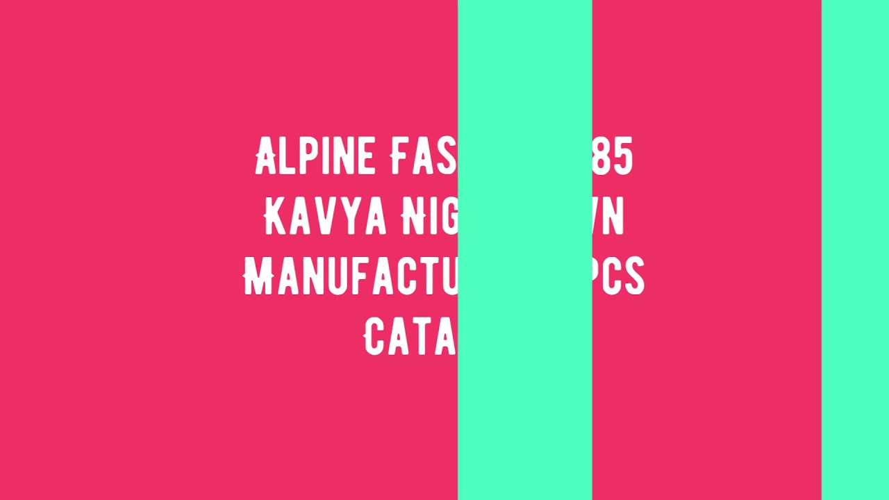 Alpine Fashion 1785 Kavya Night Gown Call 9428809808 Price Manufacturer Wholesaler Ahmedabad