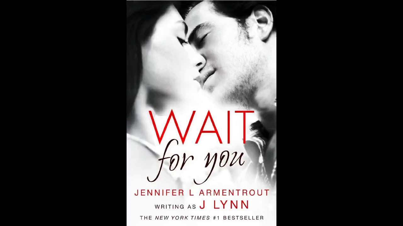 Wait for you (Wait for You #1) J. Lynn Hörbuch