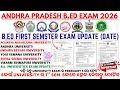 Andhra B.Ed 1st Semester Exam Date 2026 | Official Exam Notice Released | AP B.Ed Exam Update  2026