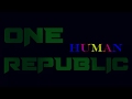 One republic  human lyric