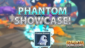 MYTHIC PHANTOM SHOWCASE! || ELEMENTAL DUNGEONS