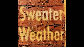Sweater Weather - Tuber