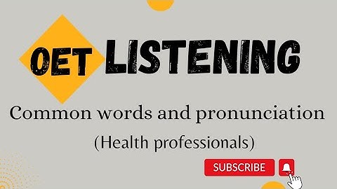 OET listening common words and pronunciation /health professionals #oet #oetlistening