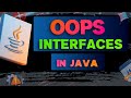 #19 Interfaces in Java | Complete Explanation with Example
