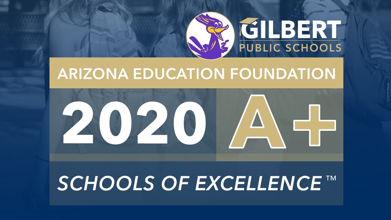 A+ School Ashland Ranch Elementary Gilbert Public Schools District