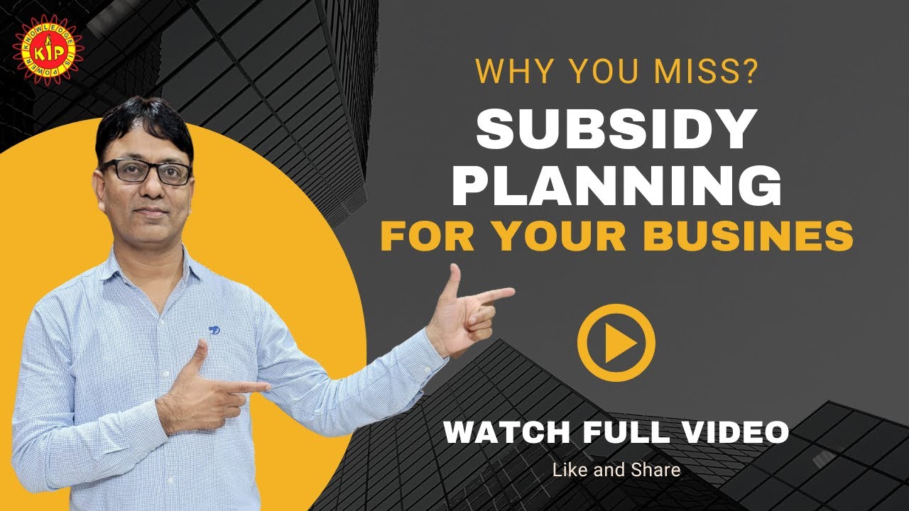 Master Business Subsidy Planning: Maximize Your Benefits with KIP’s Expert Guide || 