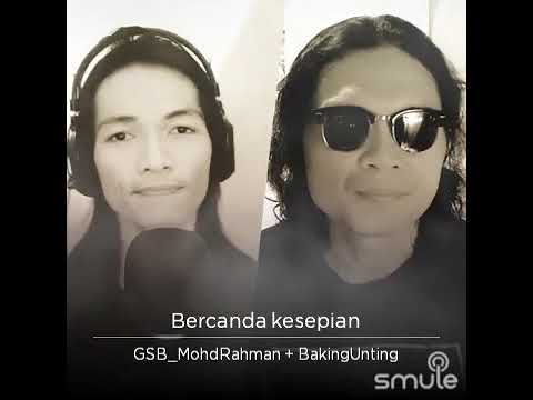 Bercanda Kesepian - Dinamik Cover By GSB_MohdRahman ft BakingUnting