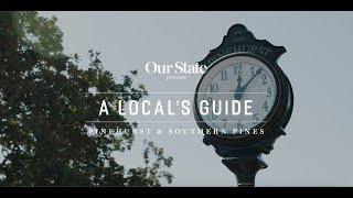 Pinehurst and Southern Pines | A Local’s Guide to a Weekend Getaway
