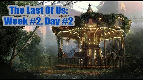 The Last Of Us: Factions (Supply Raid) Week #2, Day #2 Populace