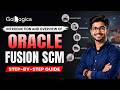 What is Oracle Fusion SCM? | Complete Beginner's Guide (2026) | GoLogica