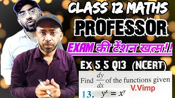 NCERT Class 12 Maths Ex 5.5 Q13 | Continuity and Differentiability | Easy Solution