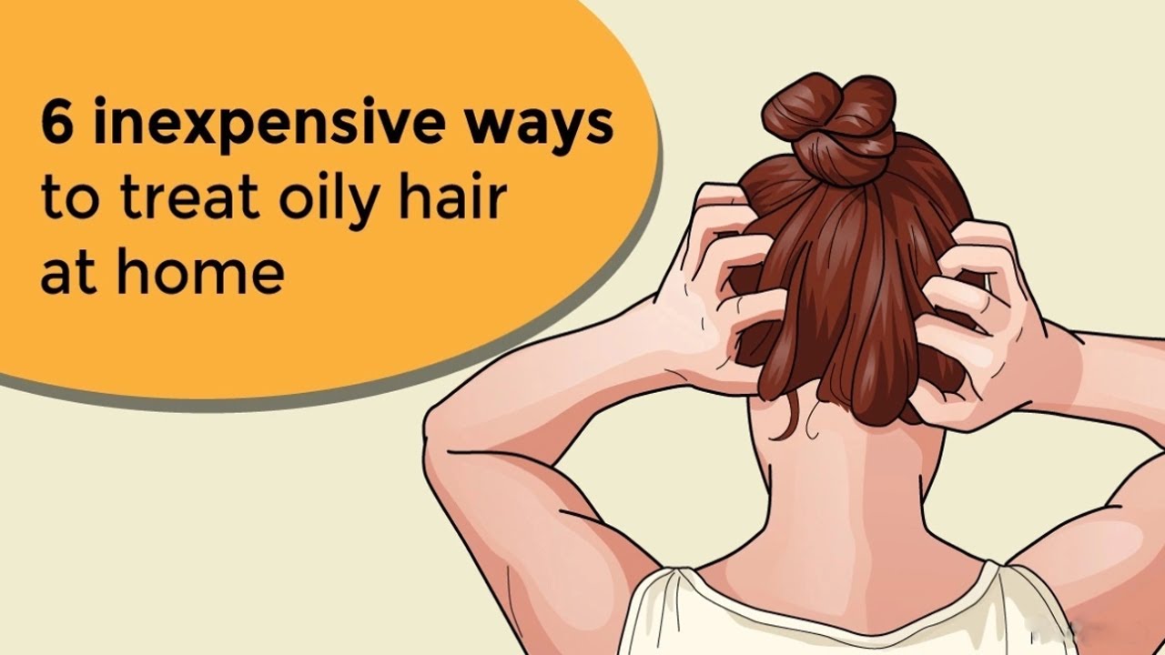 6 Inexpensive Ways To Treat Oily Hair At Home YouTube