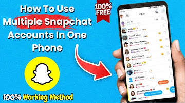 How To Use Multiple Snapchat Accounts In One Phone in 2025