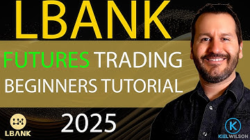 LBANK EXCHANGE - FUTURES TRADING - BEGINNERS TUTORIAL - HOW TO TRADE FUTURES ON LBANK EXCHANGE 2025