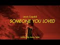 แปลเพลง Someone You Loved - Lewis Capaldi [Lyrics Eng] [Sub Thai]