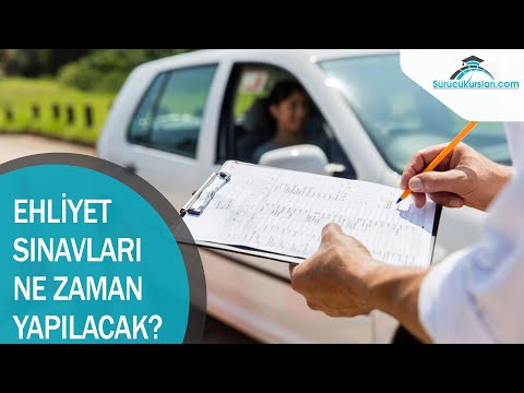 Ehliyet Sınavları Ne Zaman Yapılacak?
