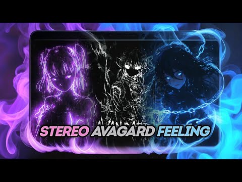 STEREO AVAGARD FEELING MASHUP 