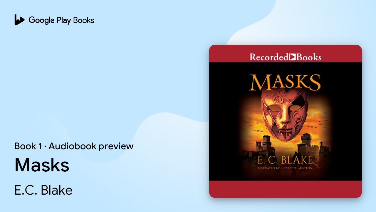 Masks Book 1 by E.C. Blake · Audiobook preview