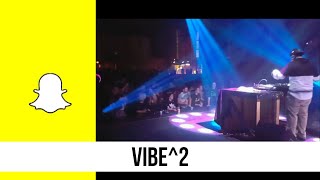 Vibe^2 + After Party | Blastfome, Chase Baby - SNAPCHAT RECAP @ The Canopy Club 2/28/17