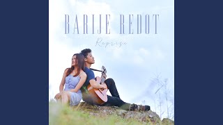 Download Lagu Barije Redot (Reprise) Download Lagu Barije Redot (Reprise)