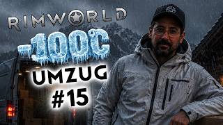 ICH WILL NICHT MEHR UMZIEHEN | IM EWIGEN EIS | Rimworld #15