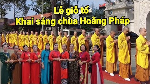 Long Trọng  -Trang Nghiêm Lễ Giỗ Tổ Khai Sáng Chùa Hoằng Pháp Thứ 37  Năm 2025 