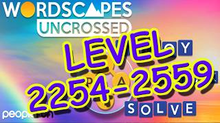 Thumbnail WordScapes Uncrossed Level 2254-2559 Answers | Walkthrough