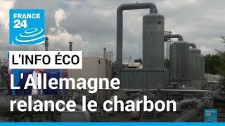 L'Allemagne et l'Autriche relancent le charbon • FRANCE 24