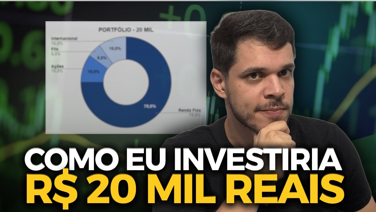 Como Montar uma Carteira de Investimentos COM R$20.000 (SEM ERROS)
