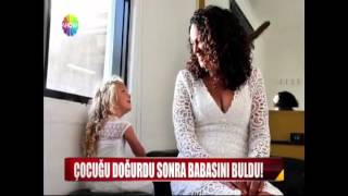 Çocuğu doğurdu sonra babasını buldu!