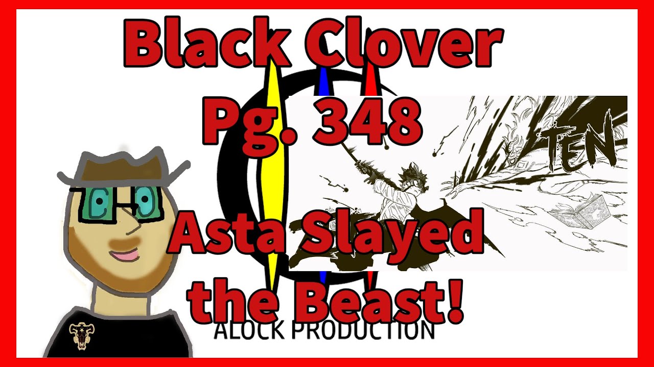 Black Clover Pg. 348 - Asta Vs Yrul!! - youtube