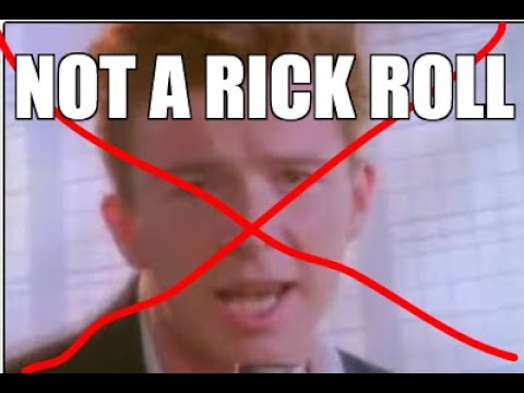 Not a rick roll