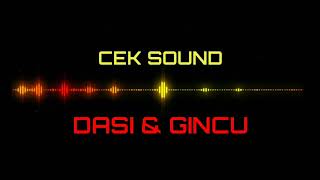 Download Lagu CEK SOUND - DASI DAN GINCU MP3