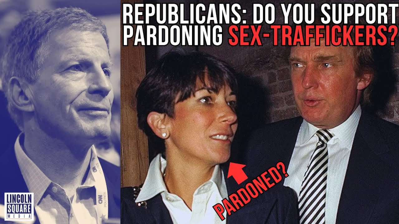 Republicans, You Support Pardoning Sex-Traffickers? | Stuart Stevens