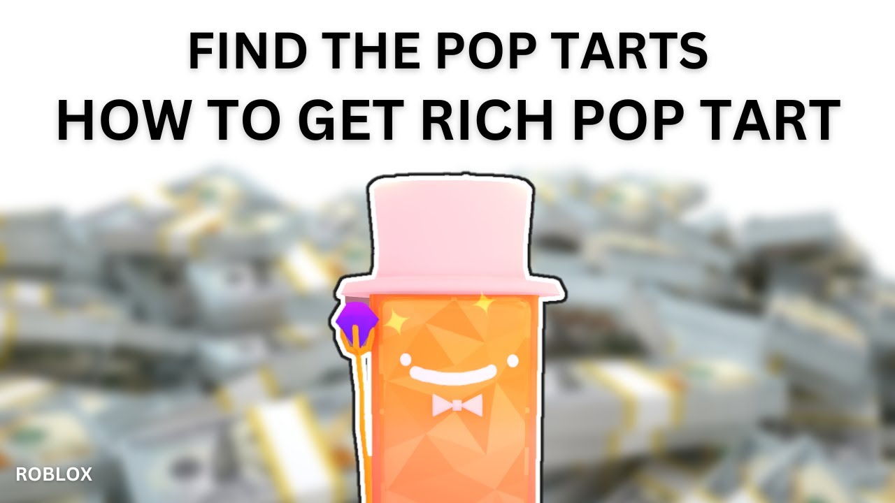 How To Find The Rich Pop Tart in Find The Pop Tarts | Roblox - YouTube