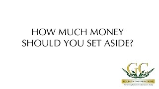 How Much Should You Set Aside