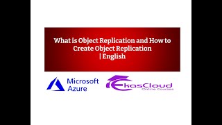 # What is Object Replication and How to Create Object Replication | Ekascloud | English