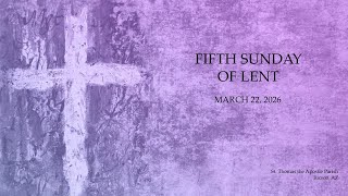 Fifth Sunday of Lent  - 9:30 AM Live Stream
