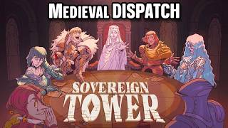 This is a medieval DISPATCH Game - Sovereign Tower