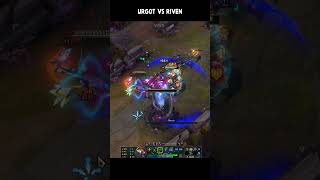 Urgot Versus Riven