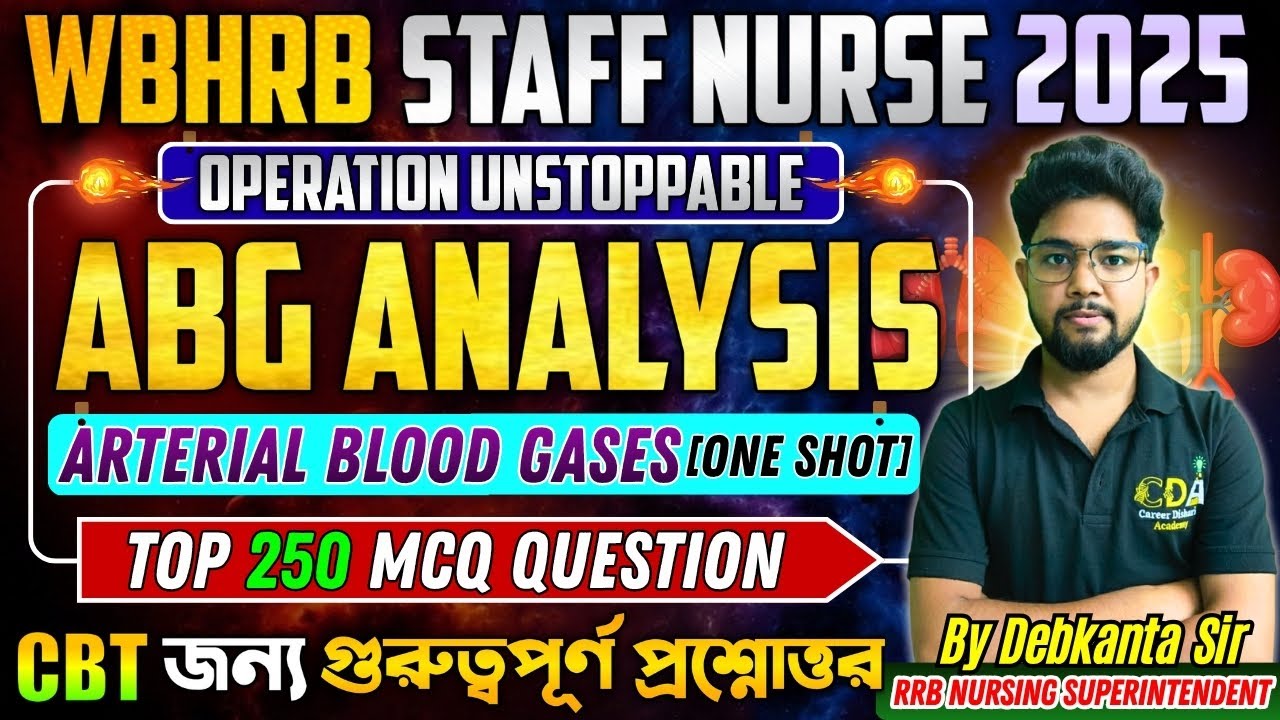 ABG Analysis Interpretation Oneshot | WBHRB Staff Nurse CBT Exam Preparation MCQ | Exam Date Books